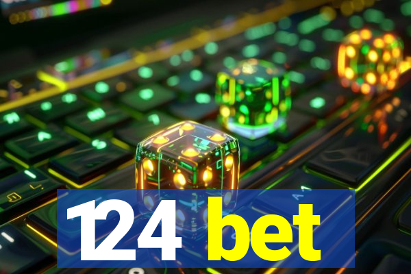 124 bet